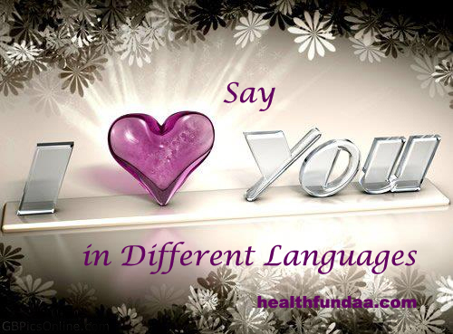 Say I Love You in Different Languages on this Valentine’s Day!