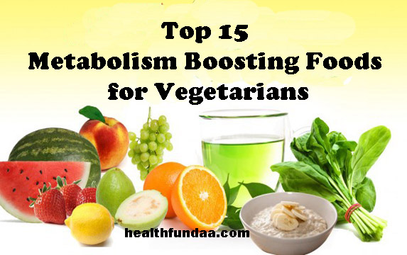 Top 15 Metabolism Boosting Foods for Vegetarians