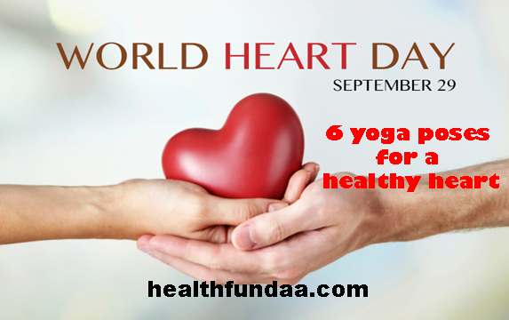 World Heart Day: 6 yoga poses for a healthy heart