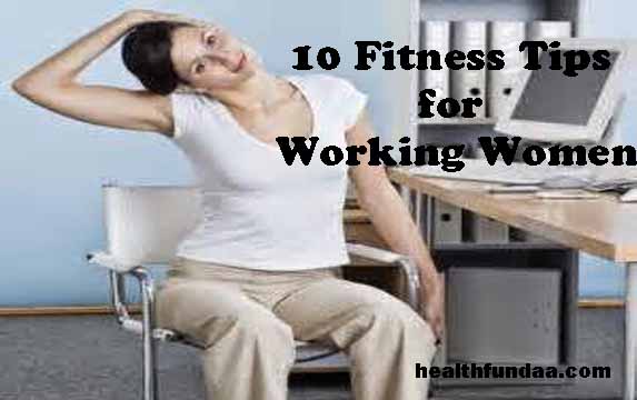 10 Fitness Tips for Working Women