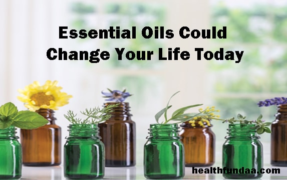 Essential Oils Could Change Your Life Today