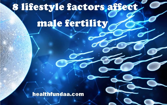 8 lifestyle factors that affect male fertility