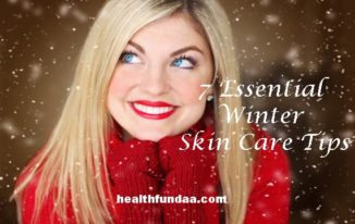 7 Essential Winter Skin Care Tips