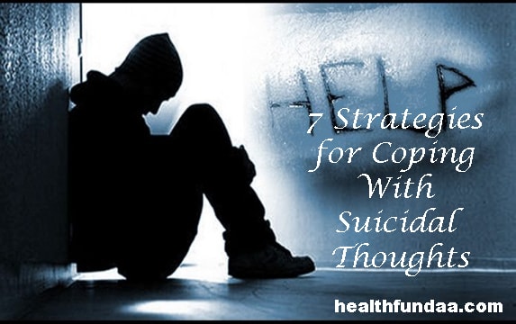7 Strategies for Coping With & Overcoming Suicidal Thoughts